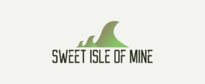 Sweet Isle of Mine